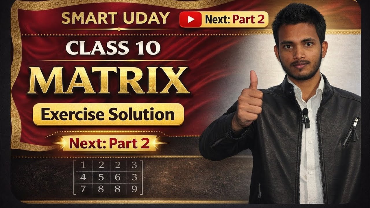 Opt Mathematics MATRIX EXERCISE solution Class 10 Easy methods part 2