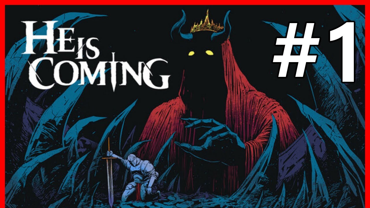 He Is Coming: And So Have I