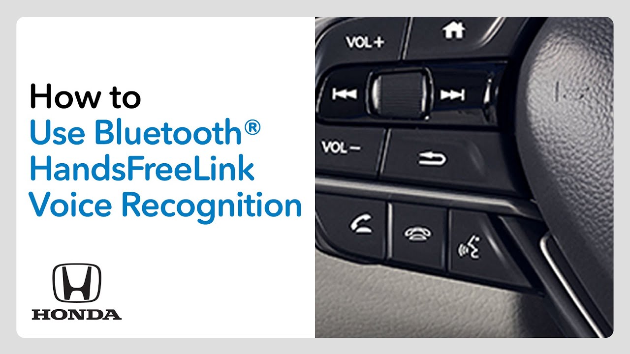 How to Use Bluetooth&reg; HandsFreeLink Voice Recognition