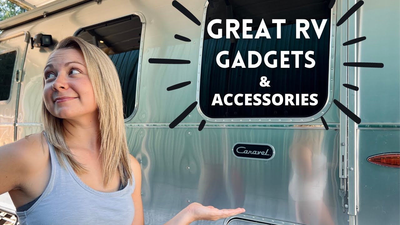 12 Great RV Gadgets & Airstream Accessories