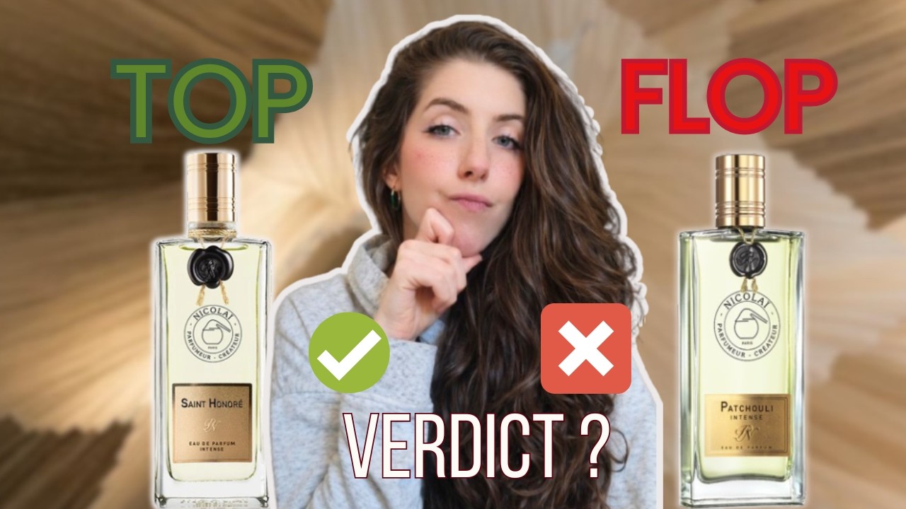 Je teste les parfums Nicolaï pour la première fois... Surprise !