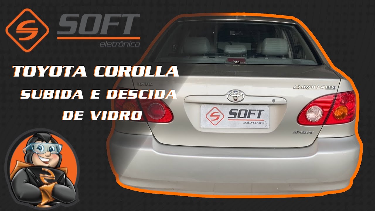 Toyota Corolla / Fielder 2002 à 2007 com 1 Vidro Inteligente - Levantamento de Vidros - AW43