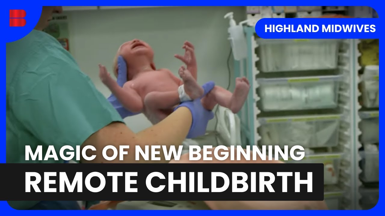 Remote Maternal Care - Highland Midwives - Documentary