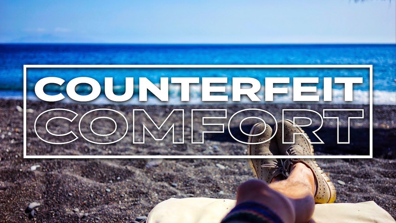 COUNTERFEIT COMFORT