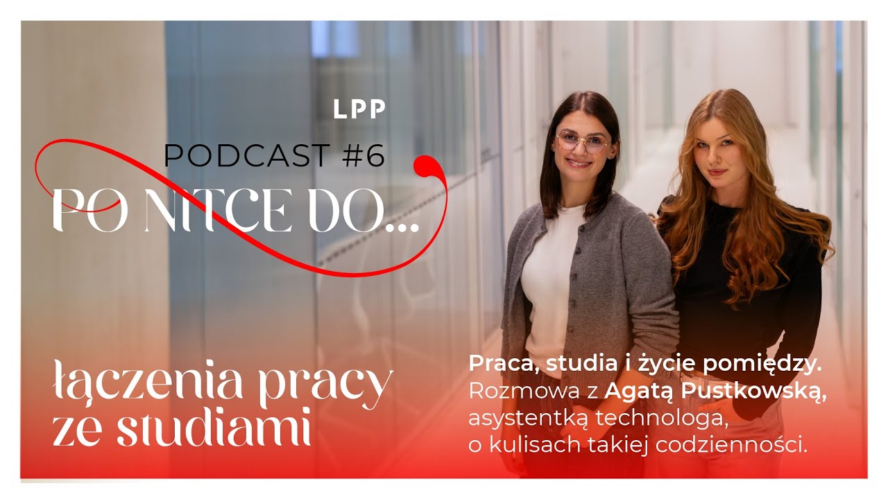 Po nitce do...#6: Łączenia pracy ze studiami