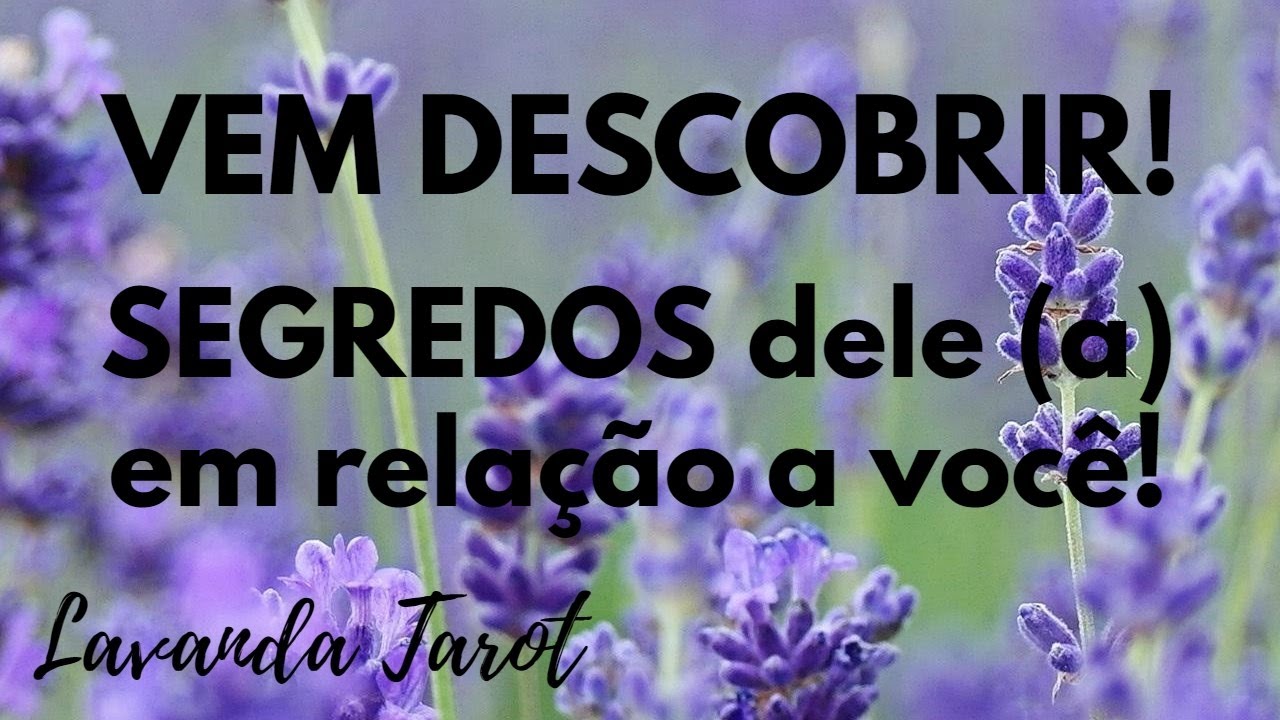 #tarot 💜🪻VEM DESCOBRIR! SEGREDOS dele (a) em relação a você!💜🪻