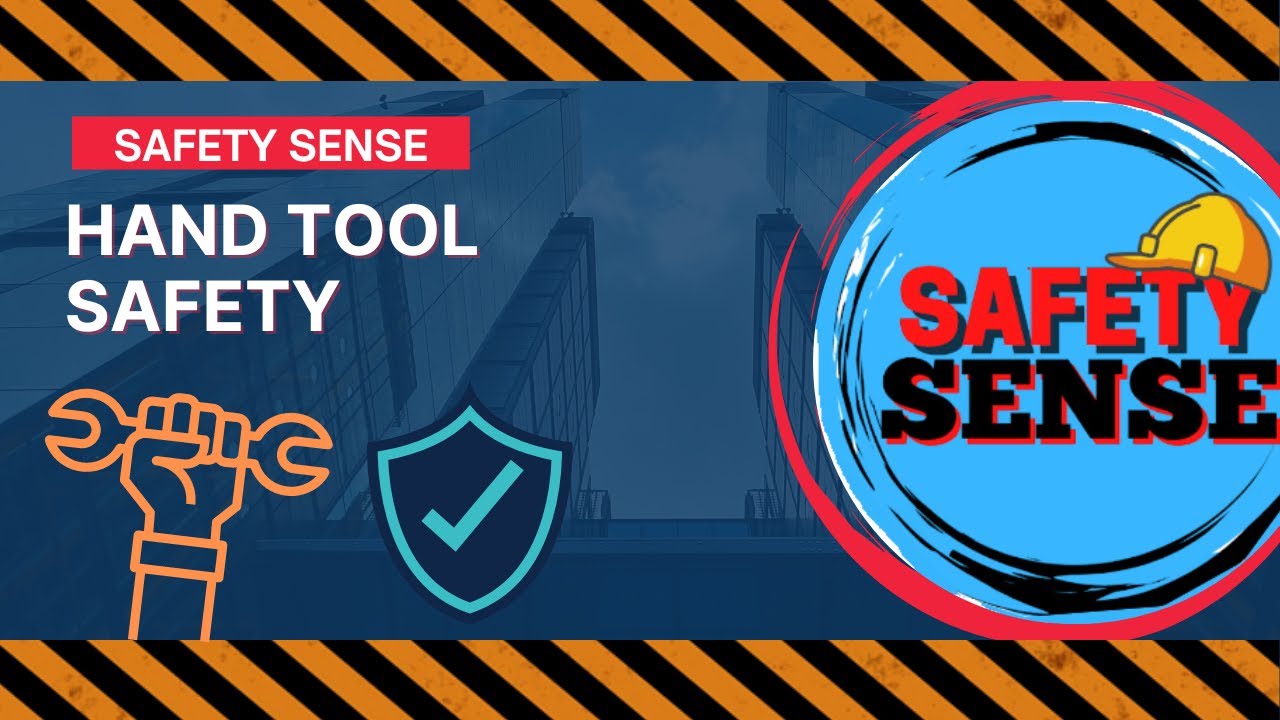 Hand Tool Safety