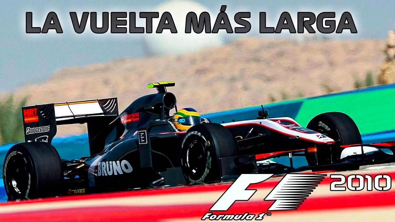 LA VUELTA MÁS LARGA DE LOS JUEGOS DE F1 - F1 2010 - RubenMF