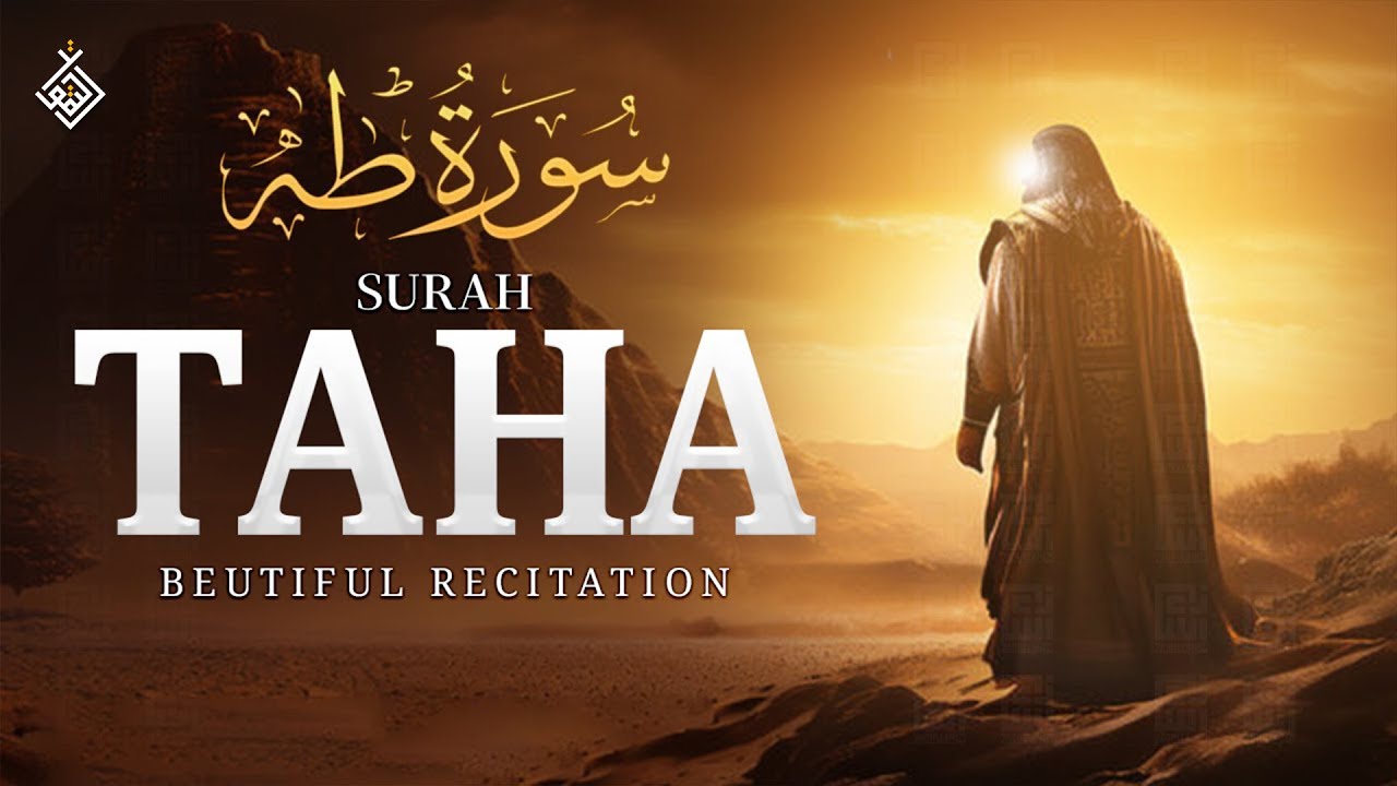 Surah Taha سورة طه (Heart Soothing Voice) | Al-Taqwa TV