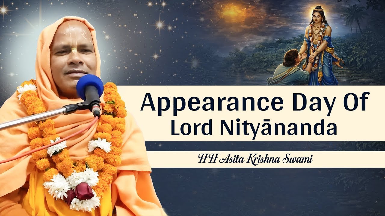 Nityānanda Trayodaśī - Appearance Day Of Lord Nityānanda | 31.1.26 | HH Asita Krishna Swami