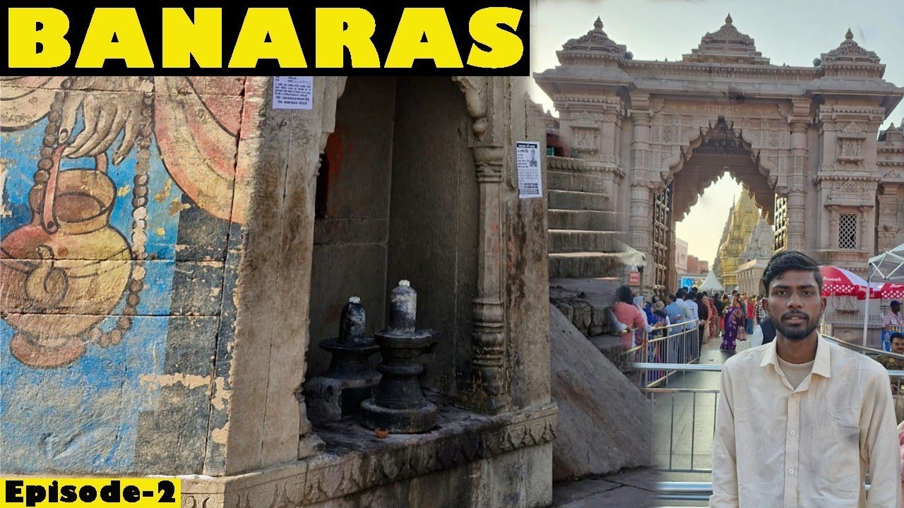 Banaras Trip Episode-2 