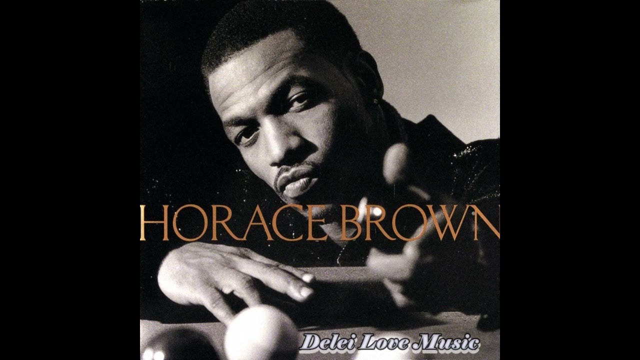 Horace Brown - Sweetness Of My Soul