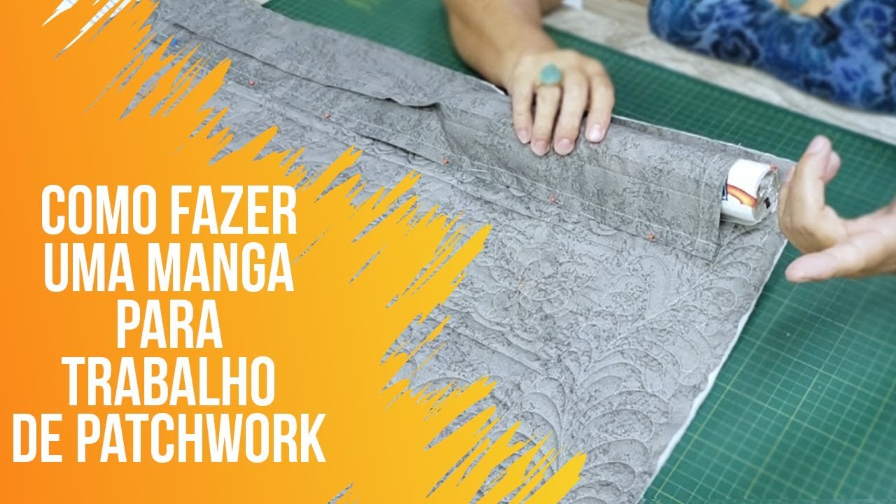 Como Fazer uma Manga para Trabalho de Patchwork | Patchwork Sem Segredos | Ana Cosentino