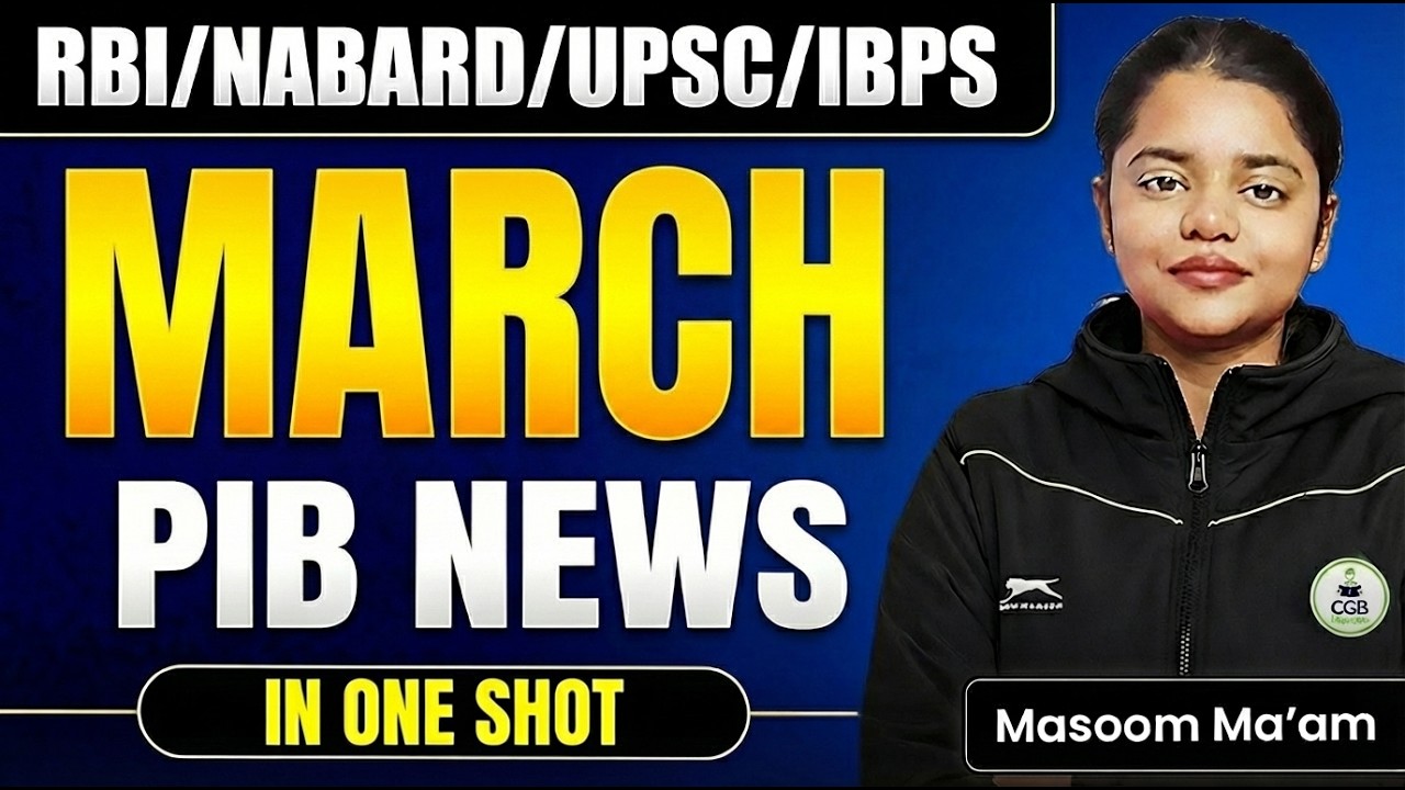 PIB March 2026 | Complete March PIB In One Shot | March PIB Revision Class |RBI, NABARD, IBPS, IFSCA