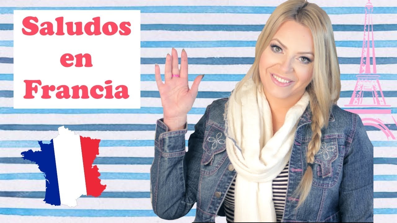 HOLA en FRANCÉS 🇫🇷 Cómo SALUDAR en FRANCÉS (Con tips)