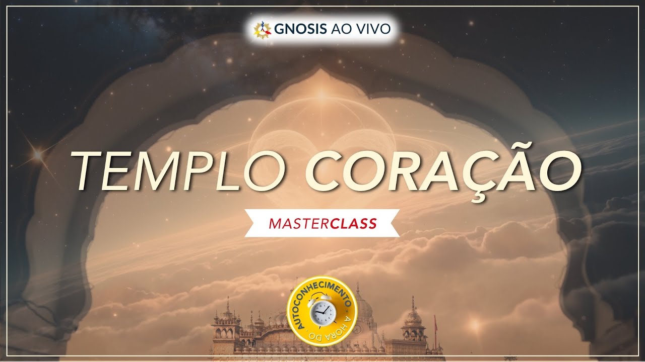 Chakra do Coração ❤️ Igreja de Tiátira | MasterClass Gnosis