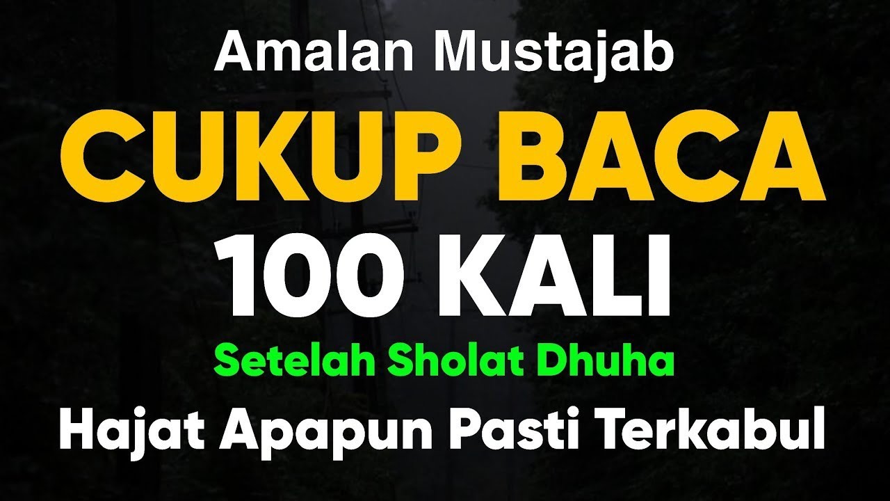 WALAU SHOLAT DHUHA CUMA 2 RAKAAT ASAL BACA SURAT INI PASTI DAPAT RIDHO ALLAH DAN HAJAT ANDA TERKABUL