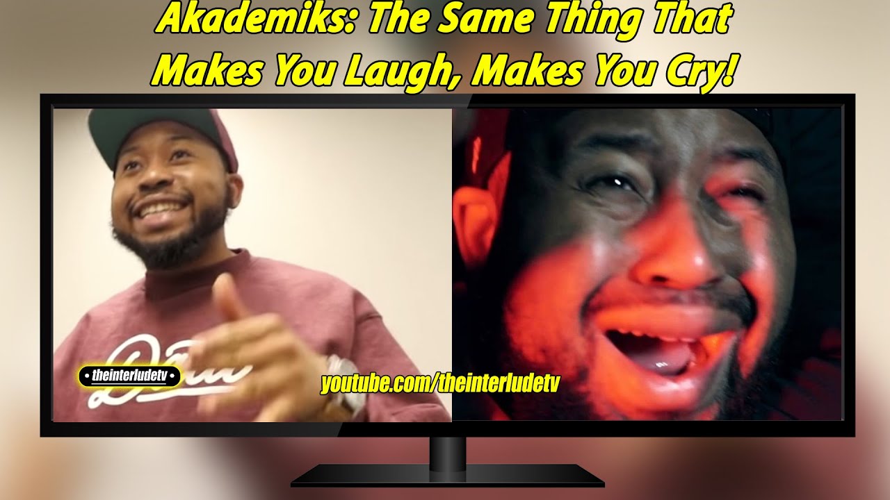 DJ Akademiks: The Same Thing That Makes You Laugh, Makes You Cry!