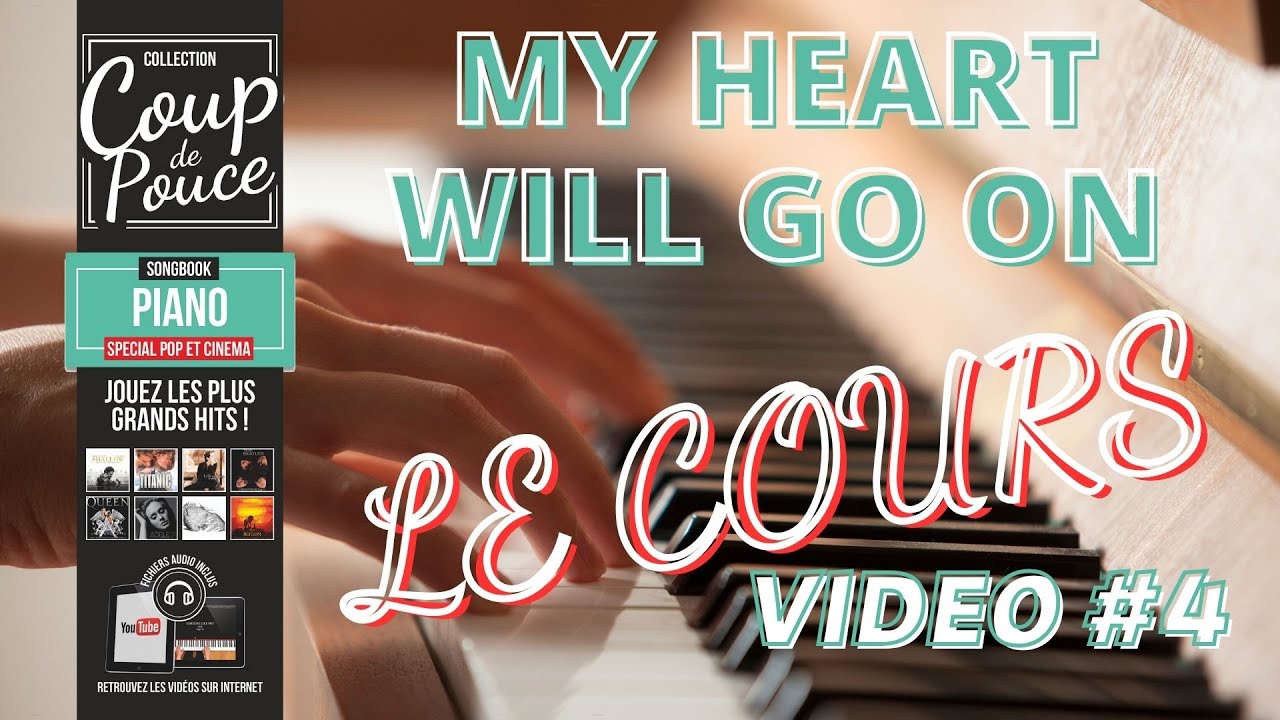Jouer My Heart Will Go On - Songbook [Le cours]