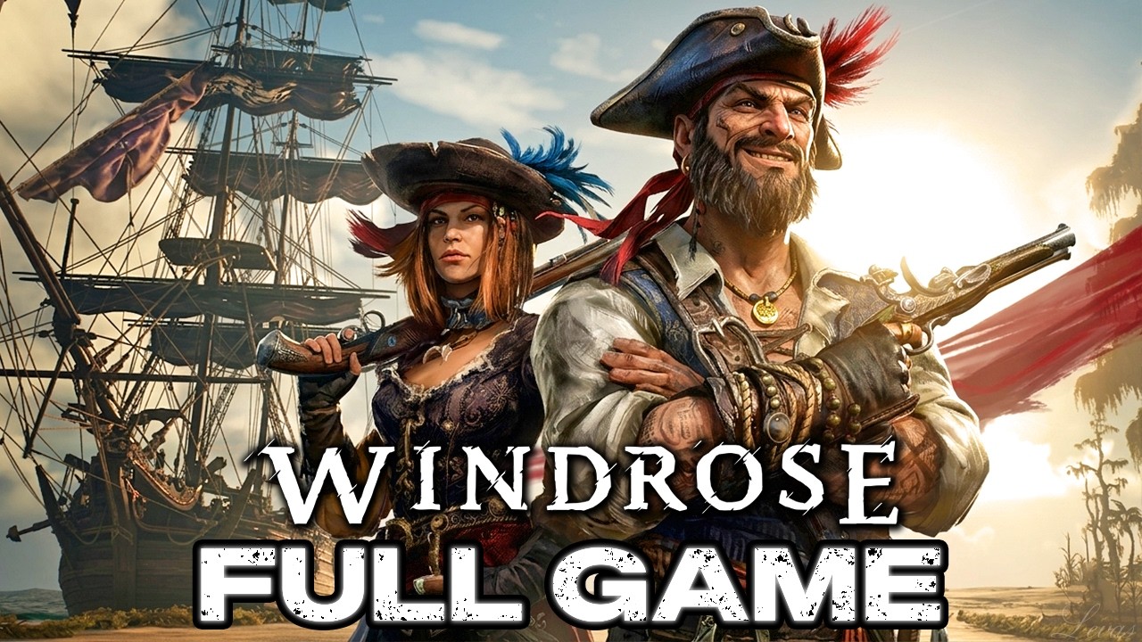 Windrose - Full Game Walkthrough (No Commentary)