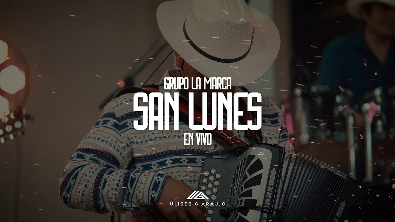 San Lunes - Grupo La Marca en Vivo