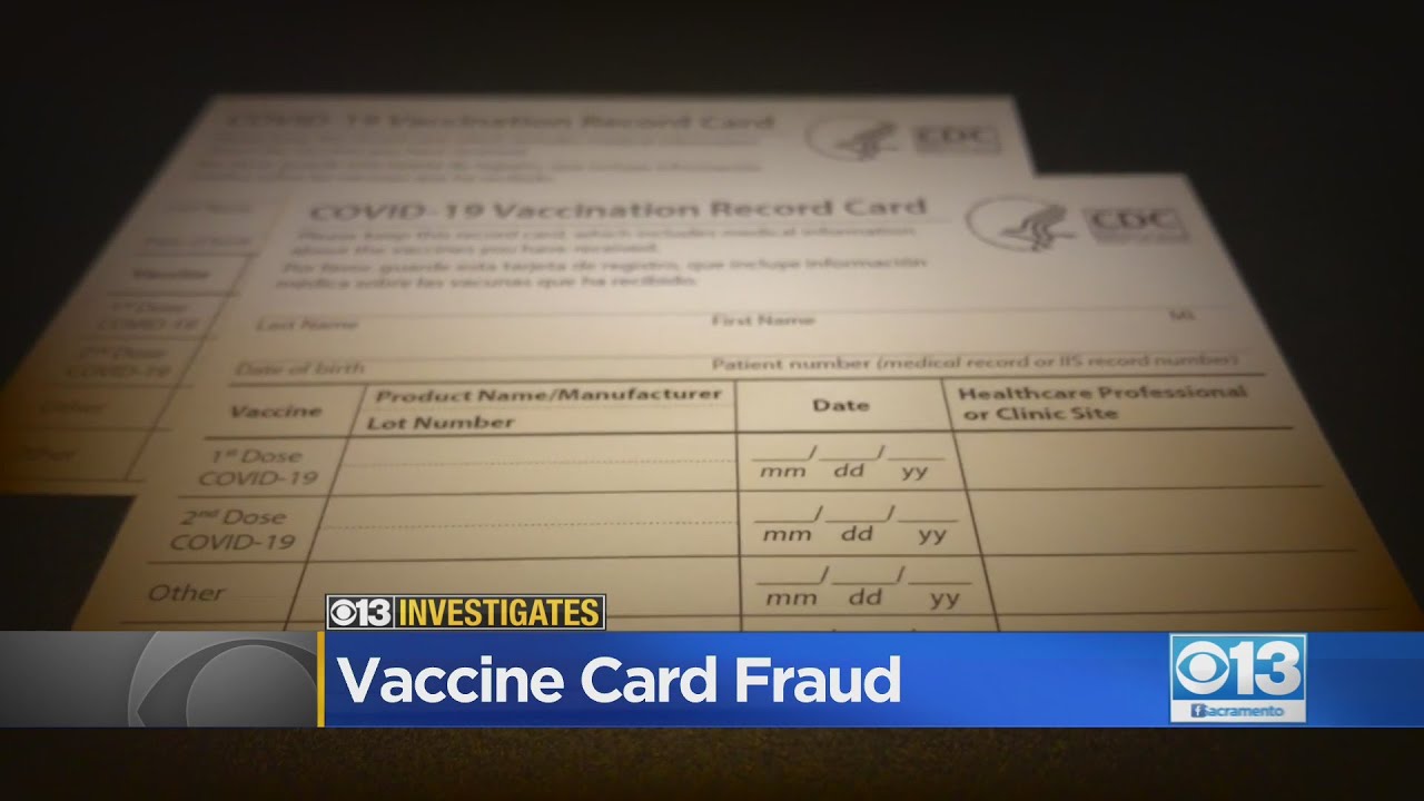 CBS13 Investigates: Vaccine Card Fraud