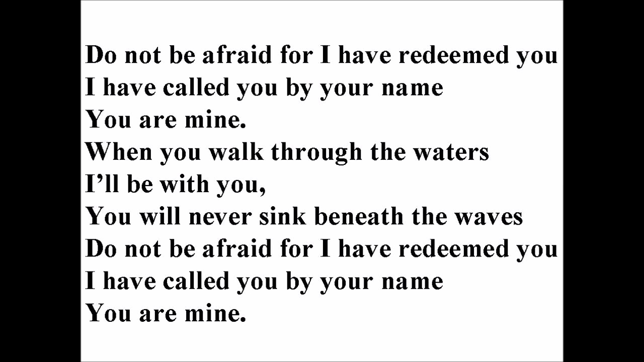 Do Not Be Afraid For I Have Redeemed You (Lyric Video)