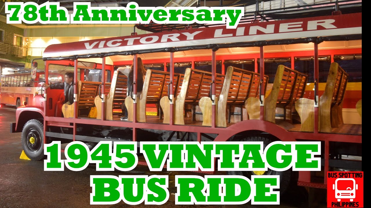 RIDE ON A 1945 VINTAGE BUS | VICTORY LINER 78TH ANNIVERSARY