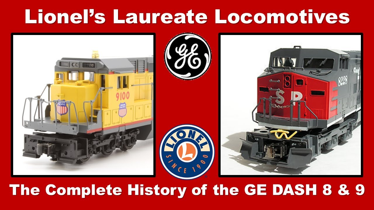 Lionel's Laureate Locomotives - The Complete History of the GE DASH 8 & 9 Diesels