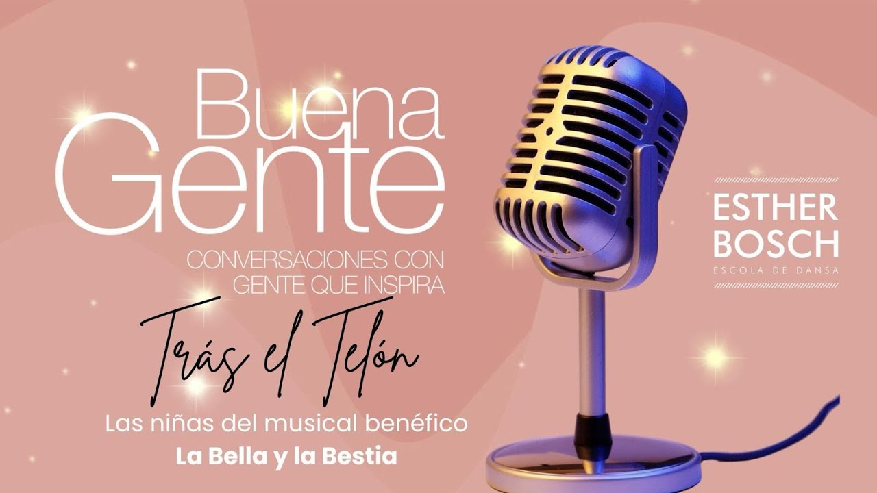 Buena Gente | Las 23 niñas de “La Bella y la Bestia” – Un musical benéfico lleno de corazón.