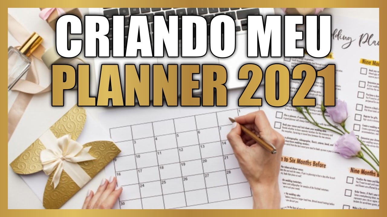 Faça seu calendário ou planner 2021