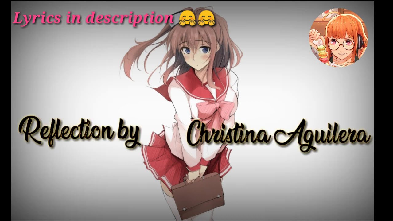 Reflection - Nightcore | Disney's Mulan | Christina Aguilera