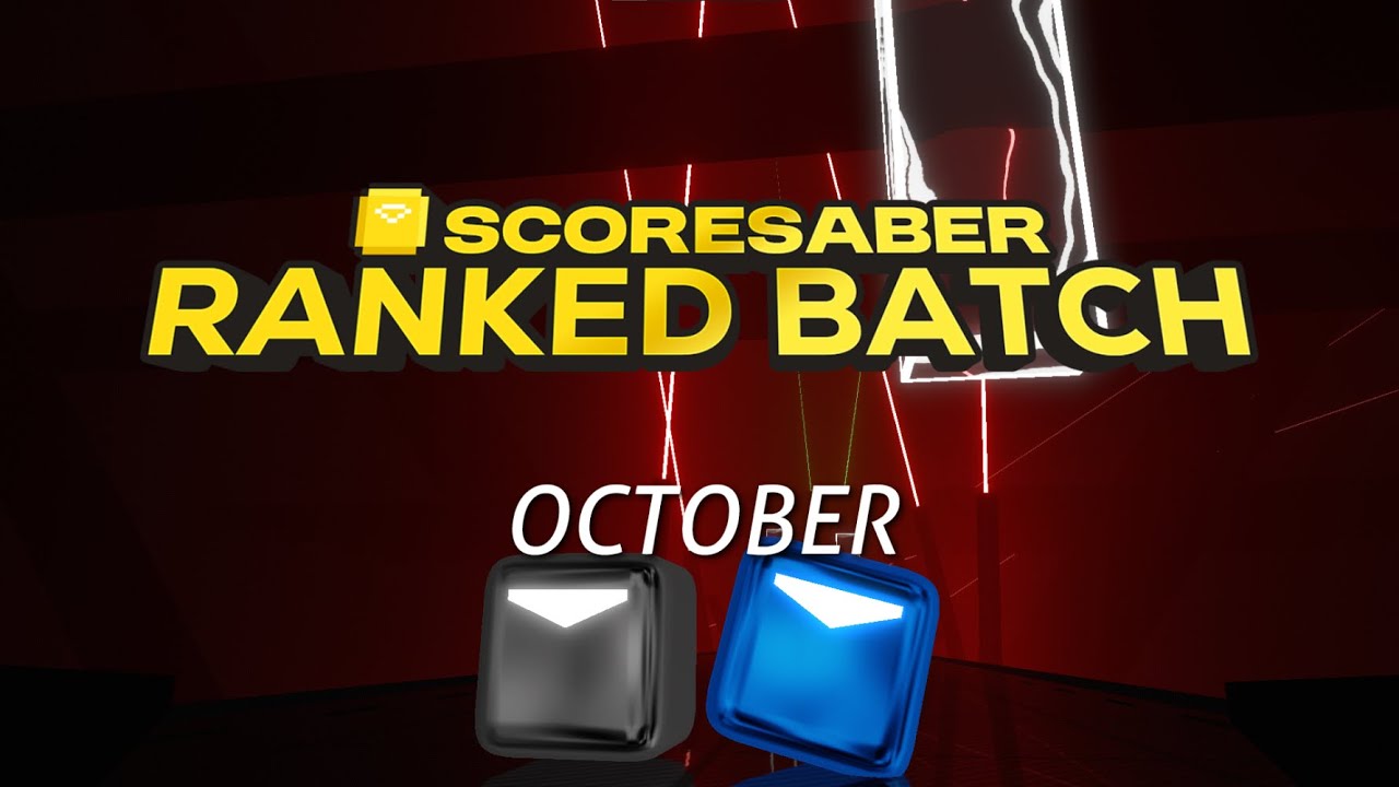 Official ScoreSaber October Ranked Batch Overview | October 2025