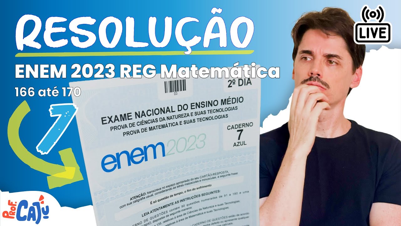 🔴 [ENEM 2023 Live 07] Matem&aacute;tica - Resolu&ccedil;&atilde;o de 166 at&eacute; 170