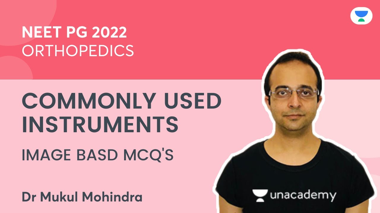 Commonly used Instruments in Orthopedics | Dr Mukul Mohindra