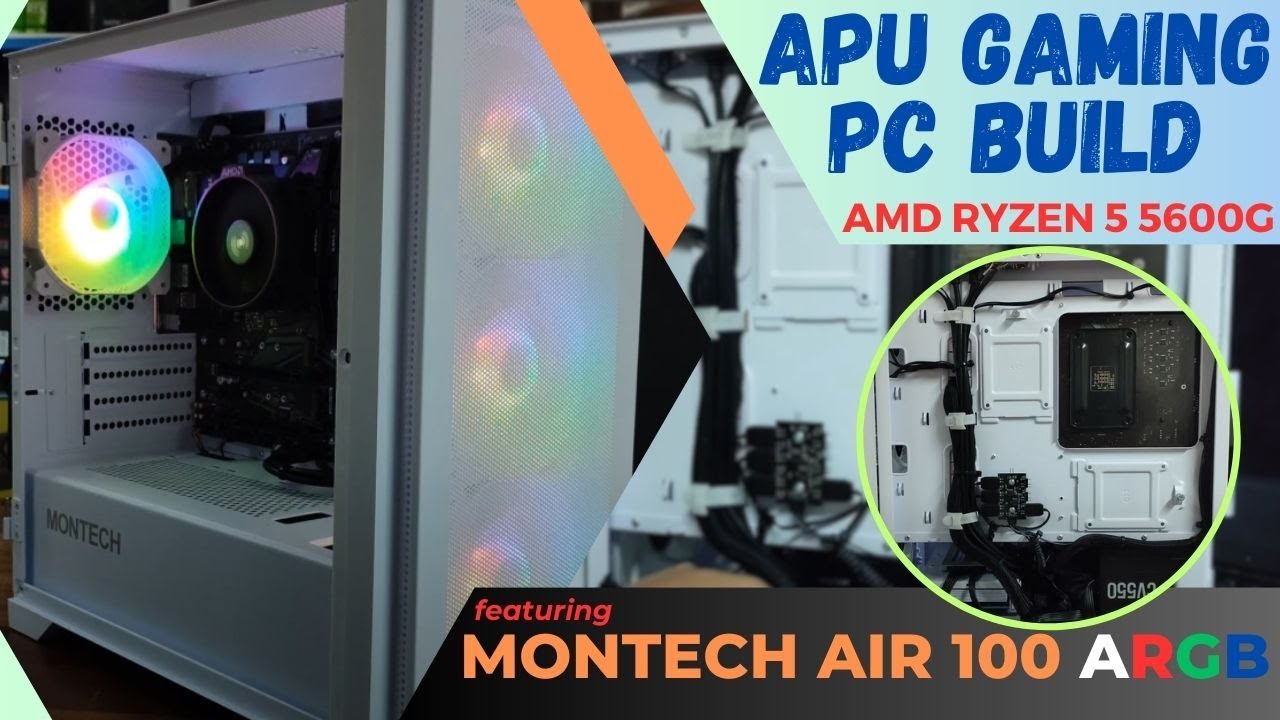 AMD Ryzen 5 5600G | Montech Air 100 ARGB APU Gaming PC Build (Time-lapse) | PCB-62