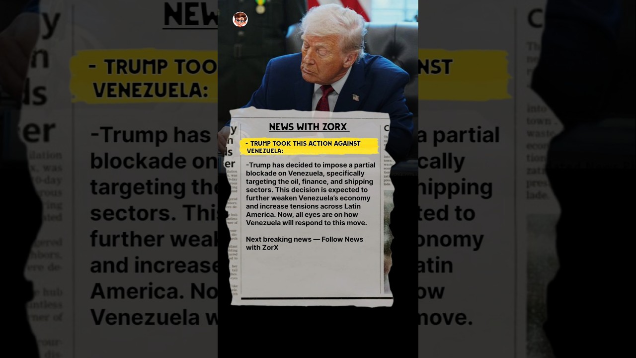 Trump Imposes Partial Blockade on Venezuela | Oil, Finance & Shipping Hit | US Breaking News 
