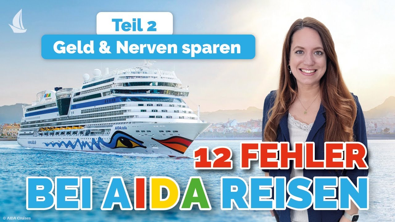 AIDA Kreuzfahrt: 12 weitere Fehler, die ihr vermeiden solltet!