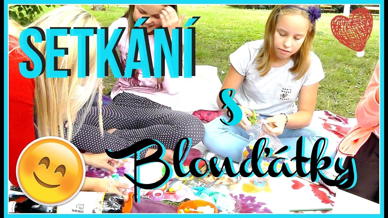 Setk&aacute;n&iacute; s Blonď&aacute;tky 22.8.2017