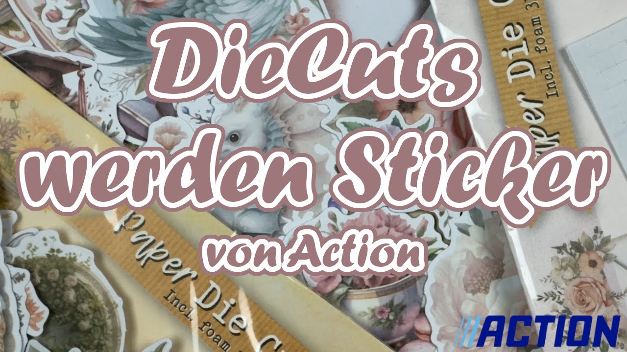 Paper Die Cuts werden zu Stickern || Action || Tutorial