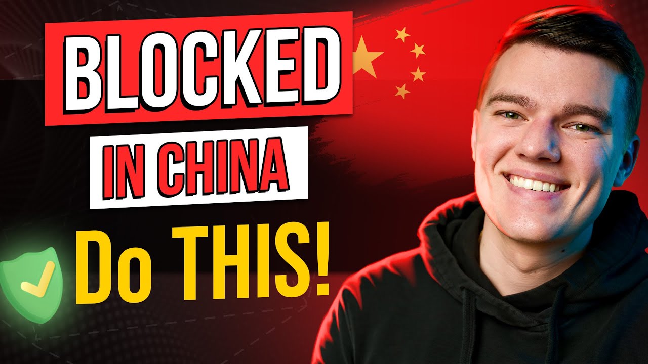 4 Proven Ways to Bypass China's Great Firewall | Access Blocked Sites in China