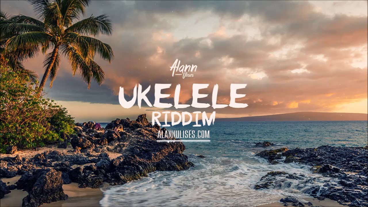 Ukelele Riddim (Reggae Love, Romantic Beat Instrumental) Alann Ulises