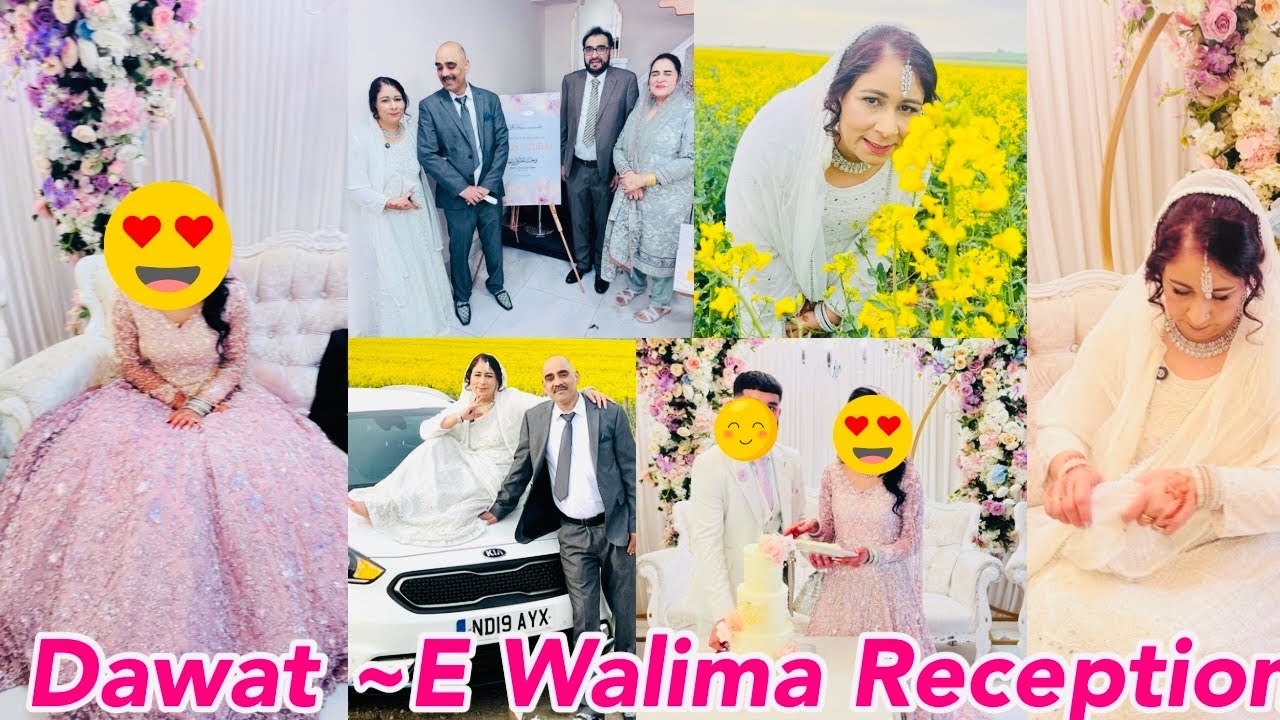 Walima Vlog | My Daughter' S Dawat-E Walima Reception | بیٹی کہ ولیمے کا فنکشن