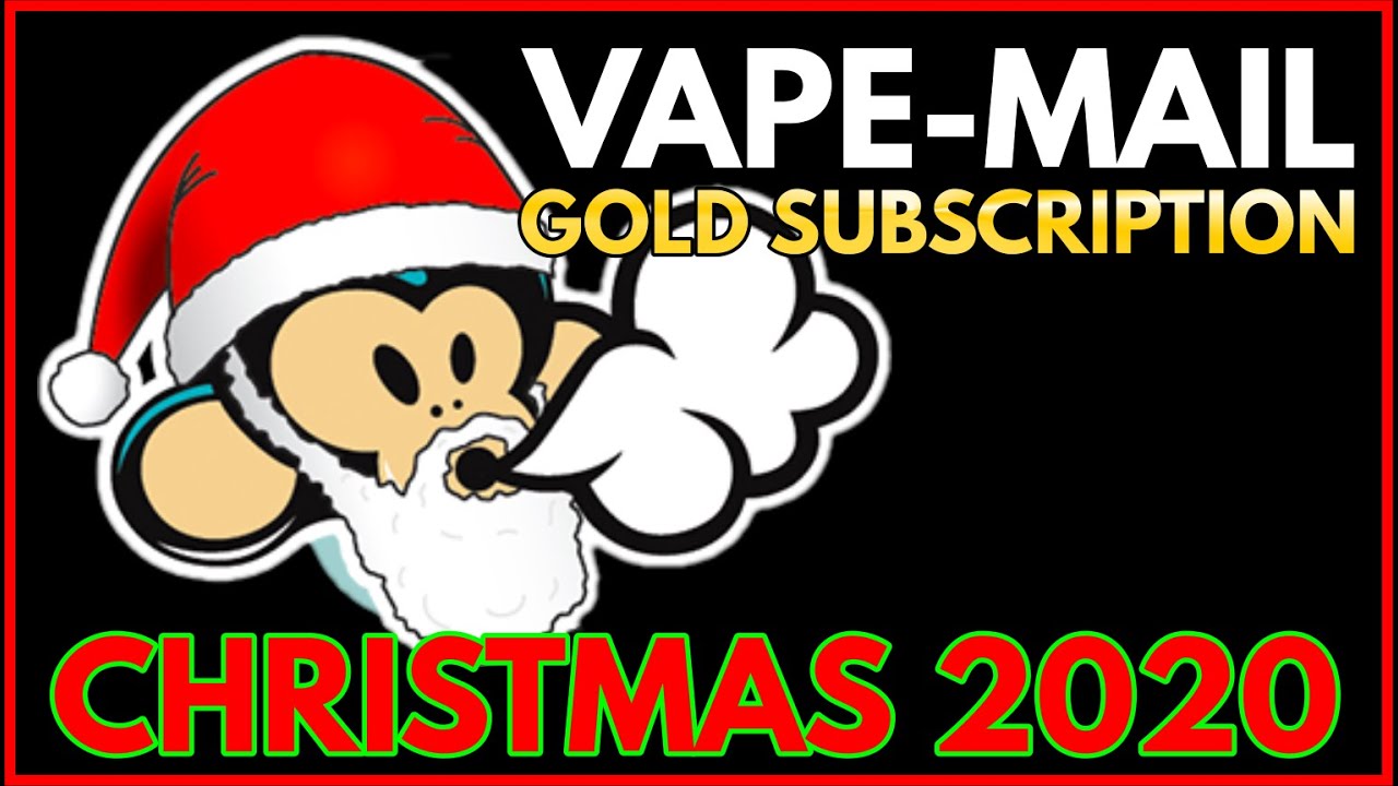 Vape-Mail Gold Subscription | Christmas 2020