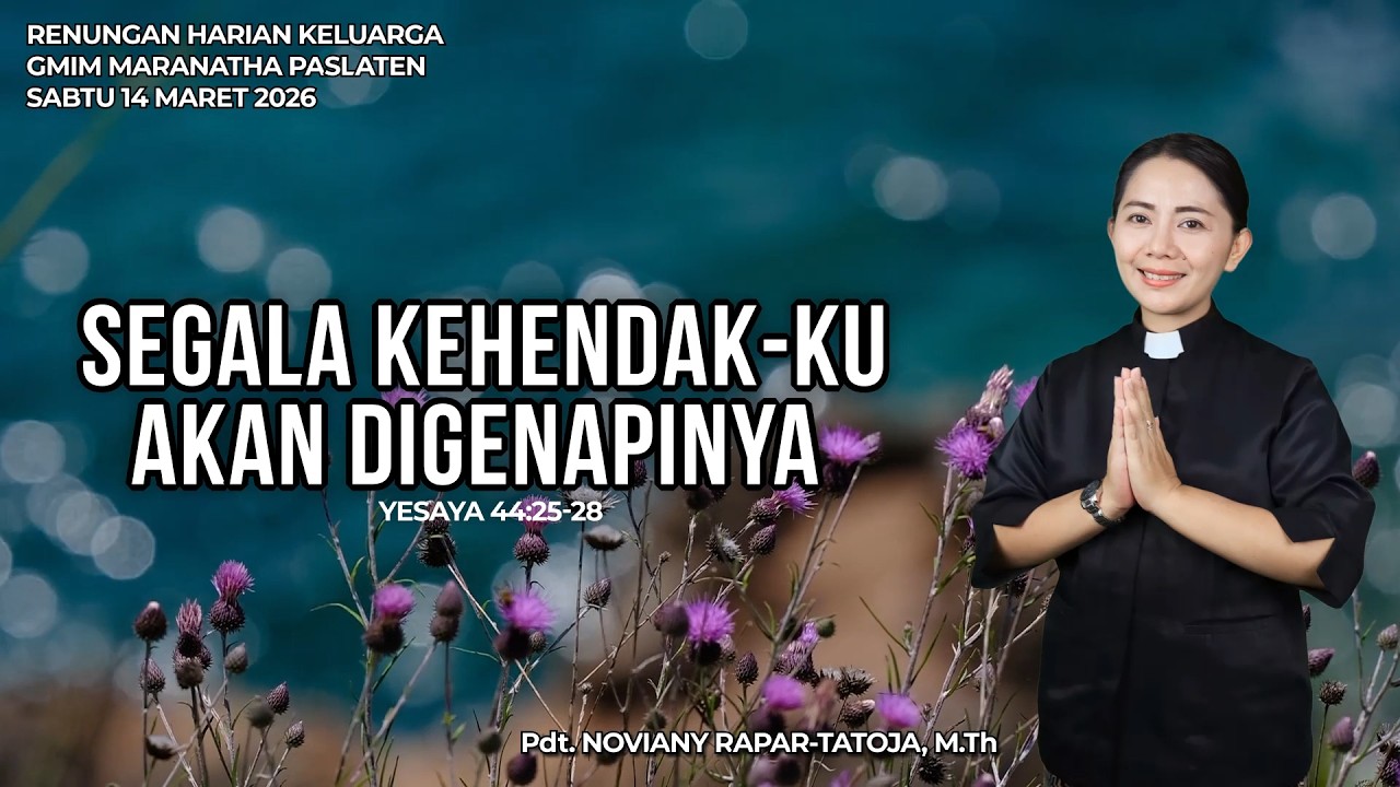 RHK GMIM Sabtu 14 Maret 2026 | Segala Kehendak-Ku Akan DigenapiNya
