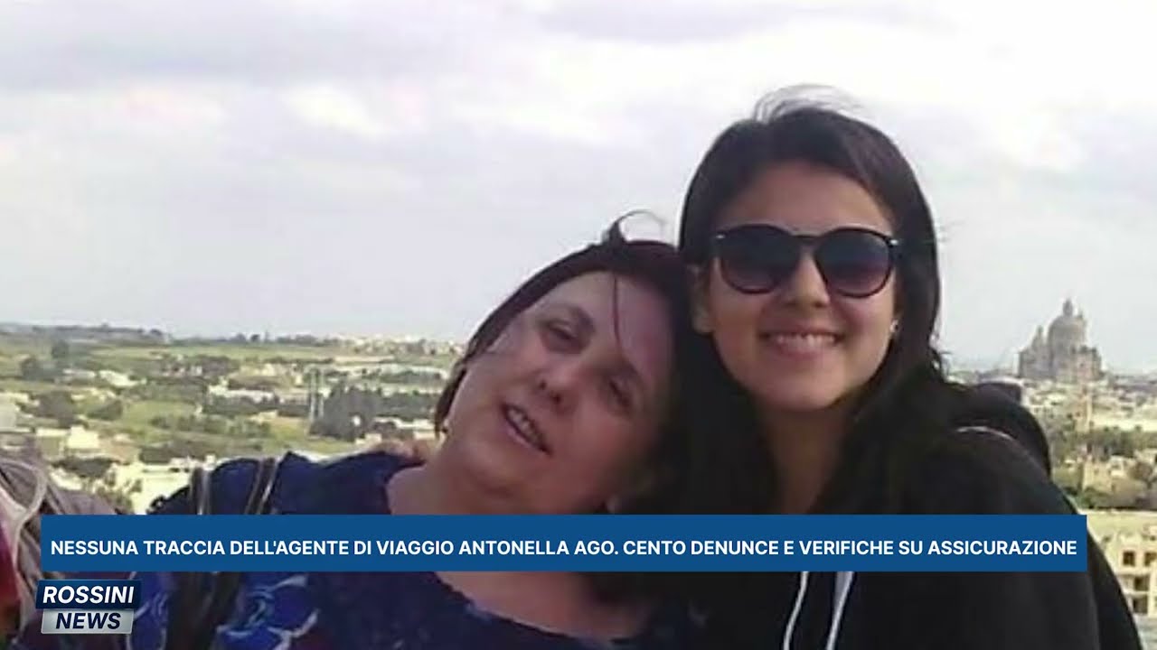 NESSUNA TRACCIA DELL' AGENTE DI VIAGGIO ANTONELLA AGO CENTO DENUNCE E VERIFICHE SU ASSICURAZIONE
