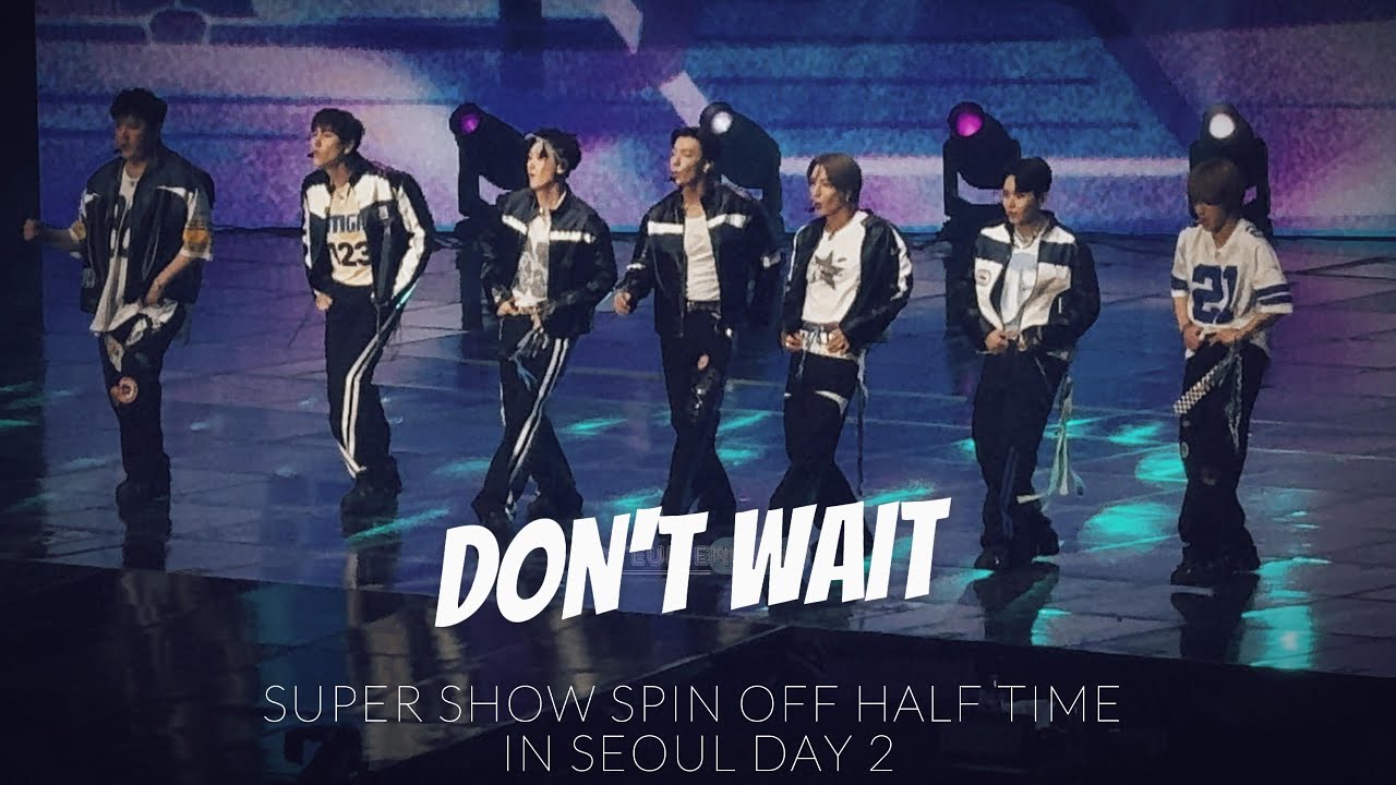 2024.06.23 - Super Junior - Don't Wait | Super Show Spin Off in Seoul Day 2