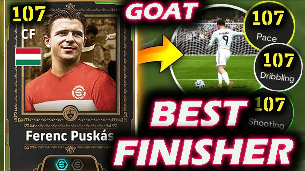 Ferenc Puskas is STILL BEST FINISHER🔥 in eFootball 2026- Gameplay Review & Tips