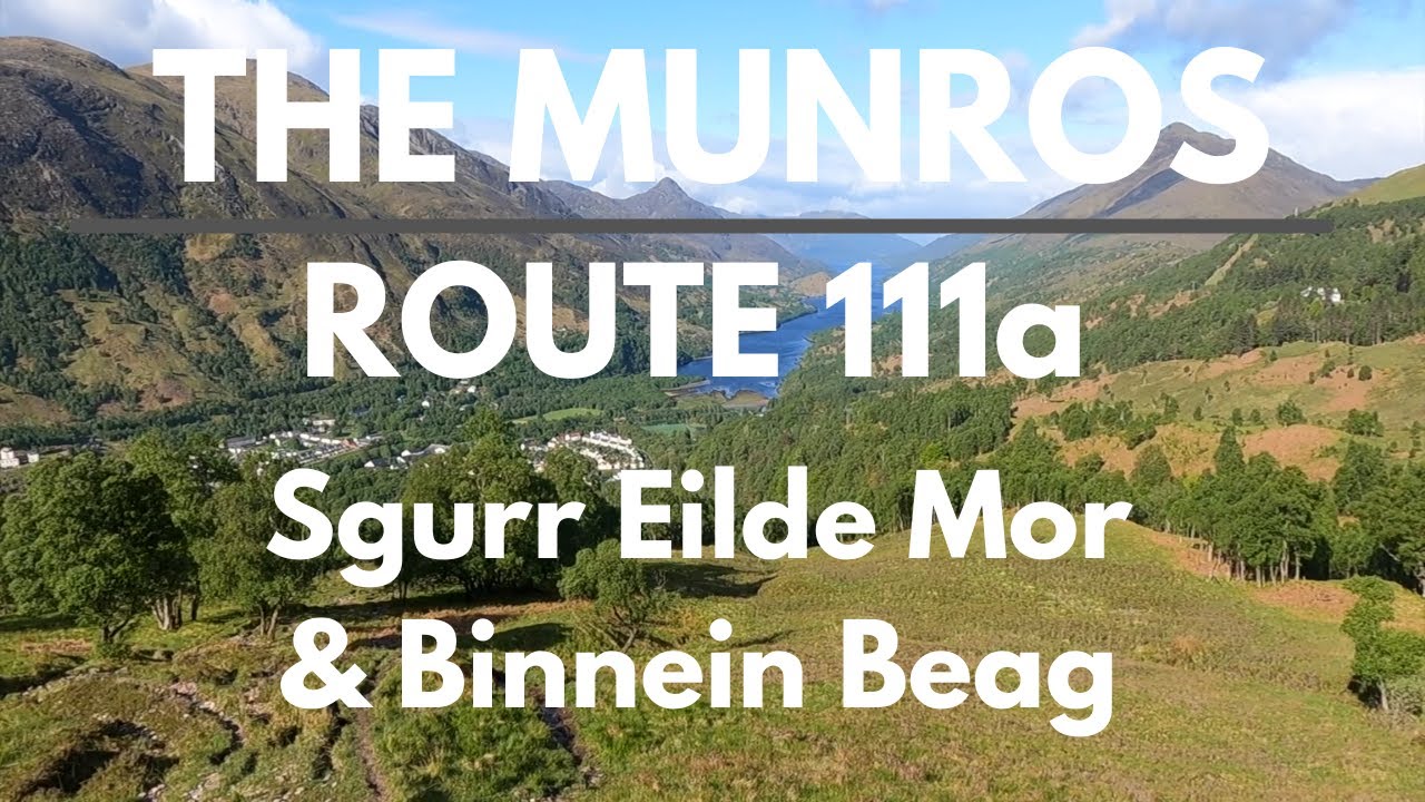 Bagging the Munros | Day 90 - Route 111a | Sgurr Elide Mor & Binnein Beag