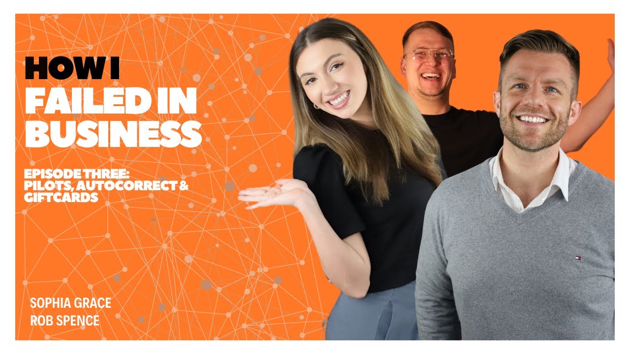 How I Failed in Business | Pilots, Autocorrect and Giftcards | With Ben Knowles